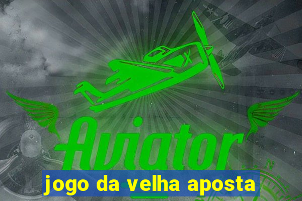 jogo da velha aposta