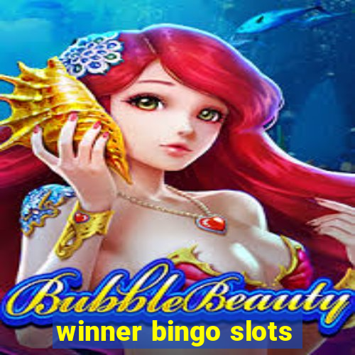 winner bingo slots