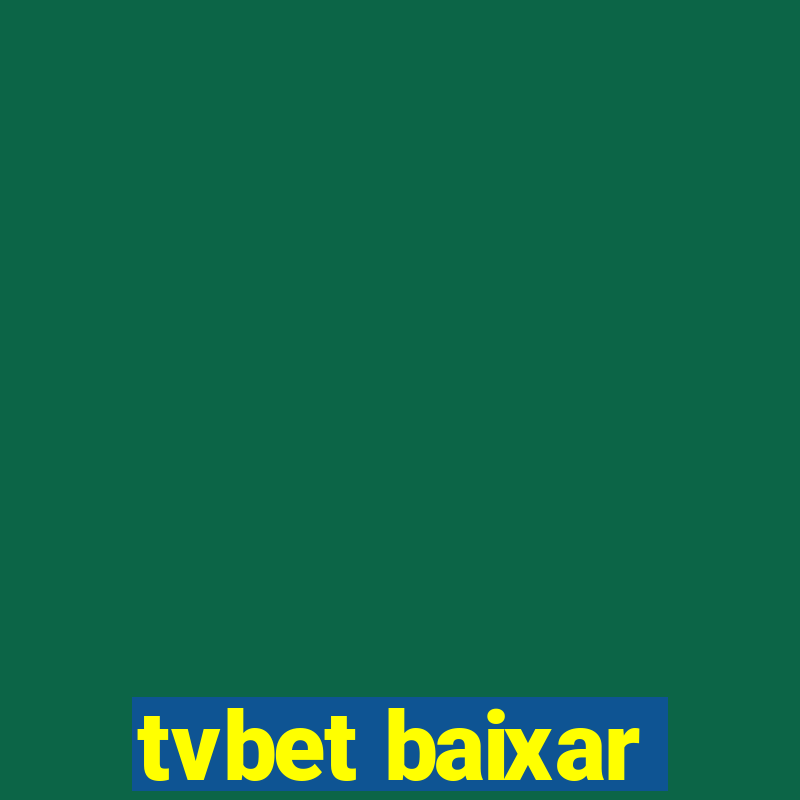 tvbet baixar