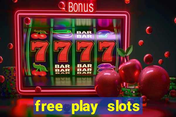 free play slots online no download