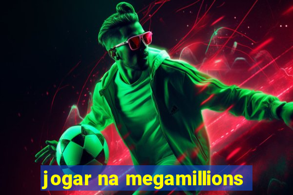 jogar na megamillions