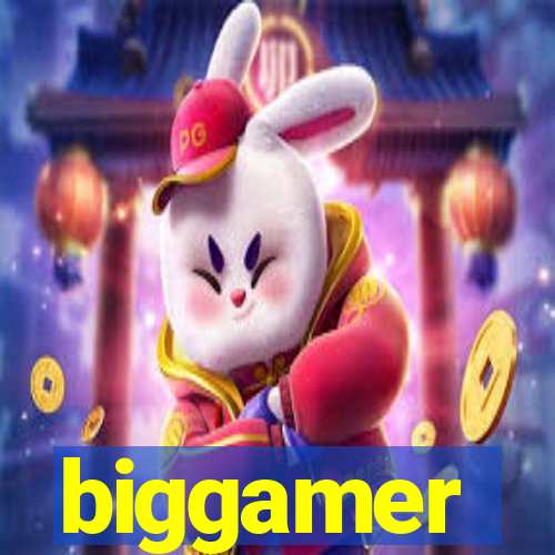 biggamer