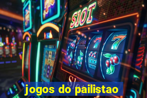 jogos do pailistao