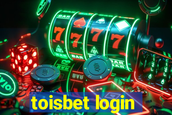 toisbet login