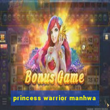 princess warrior manhwa