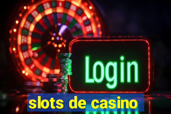 slots de casino