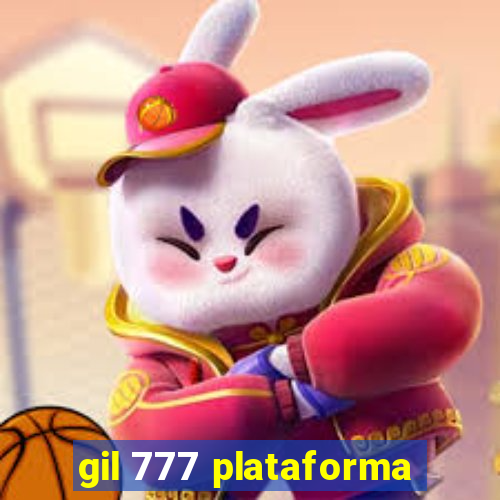 gil 777 plataforma