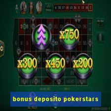 bonus deposito pokerstars