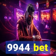 9944 bet