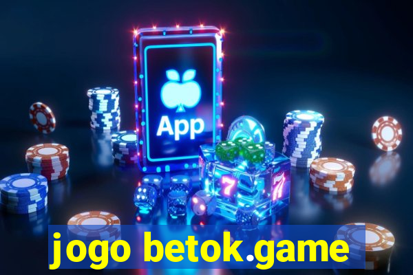 jogo betok.game