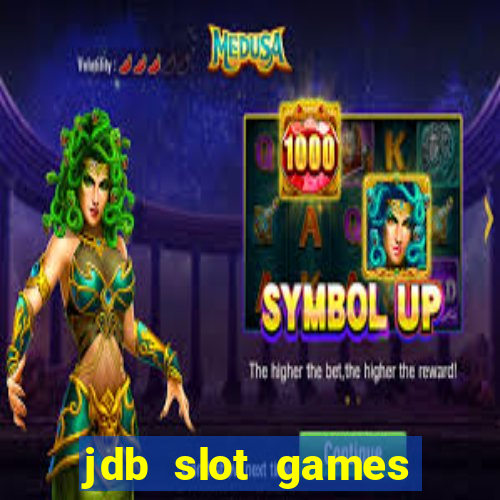 jdb slot games provider philippines