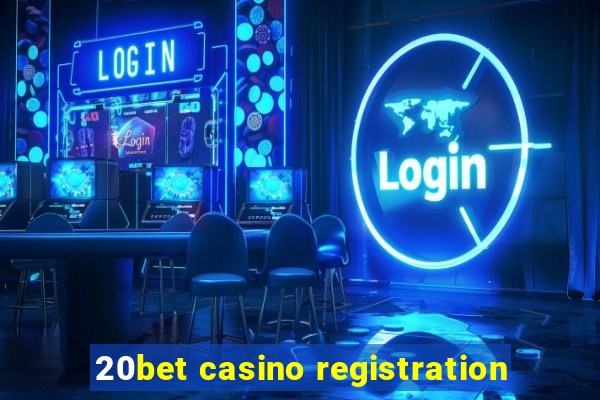 20bet casino registration