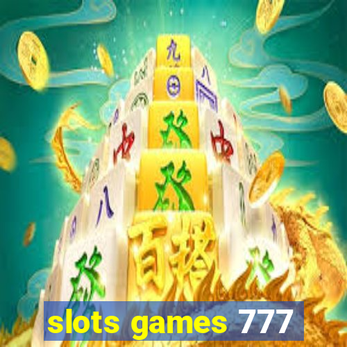 slots games 777