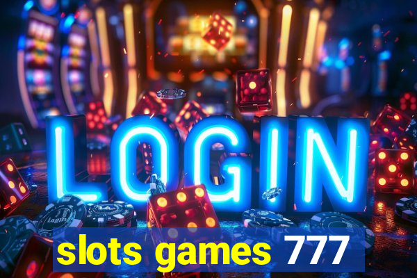 slots games 777