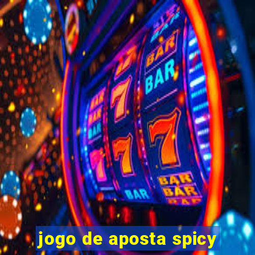 jogo de aposta spicy