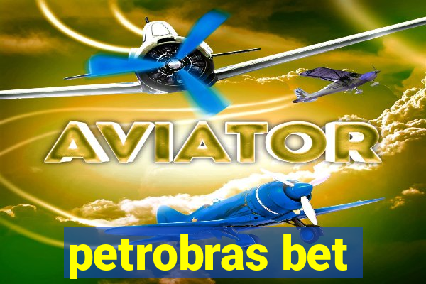 petrobras bet