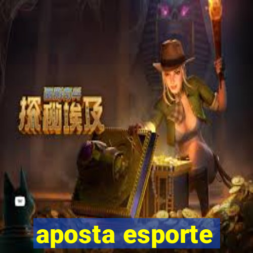 aposta esporte