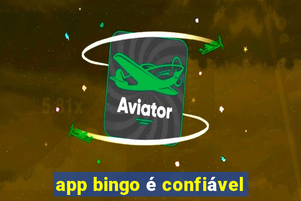 app bingo é confiável