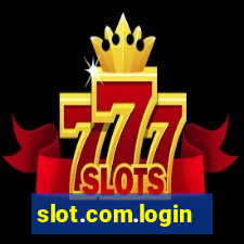 slot.com.login