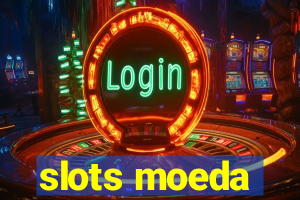 slots moeda