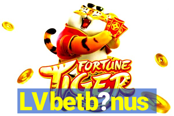 LVbetb?nus