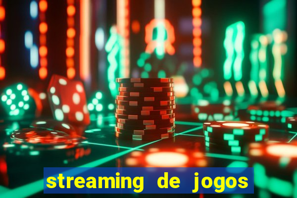 streaming de jogos de futebol