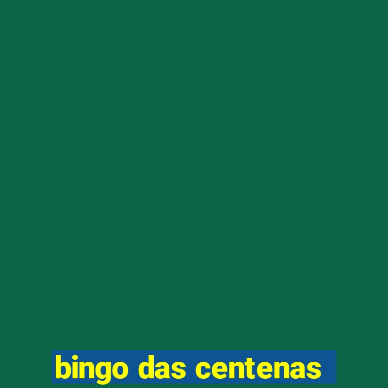 bingo das centenas