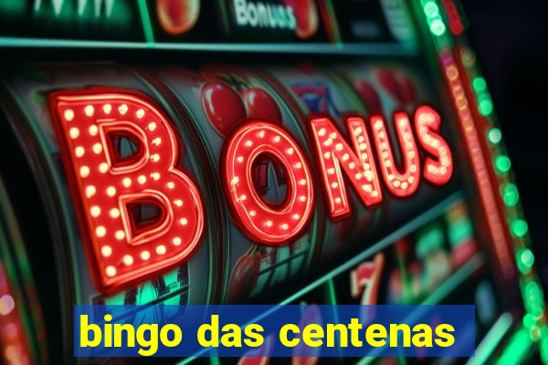 bingo das centenas