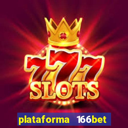 plataforma 166bet 茅 confi谩vel