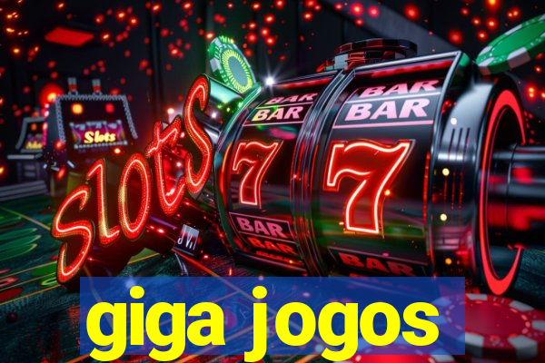 giga jogos