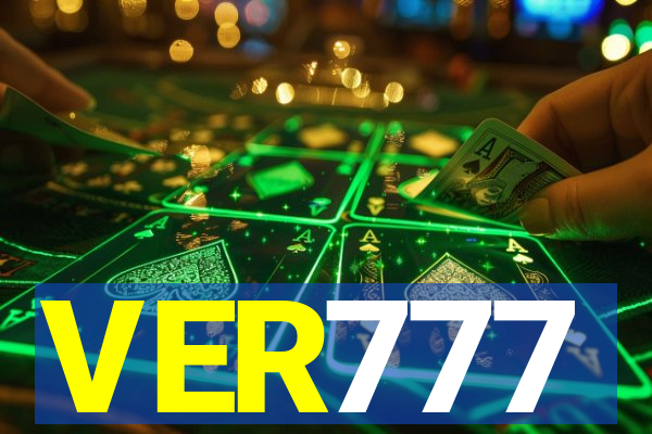 VER777