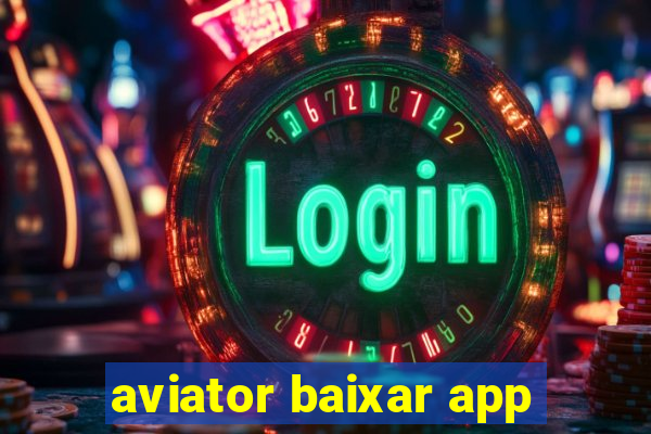 aviator baixar app