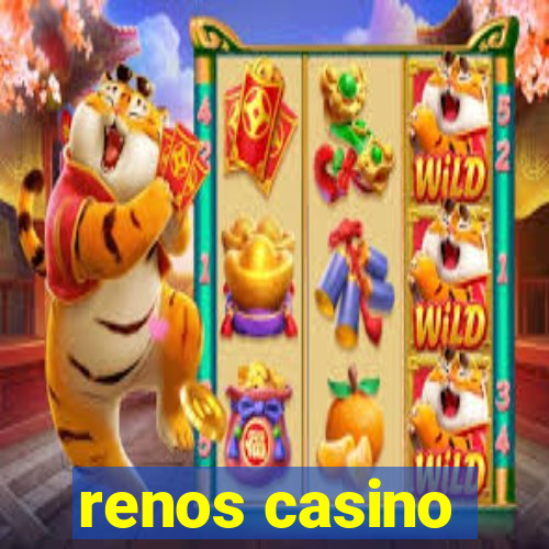 renos casino