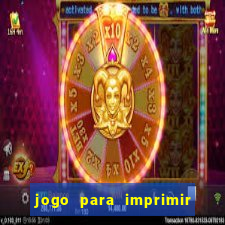 jogo para imprimir e montar