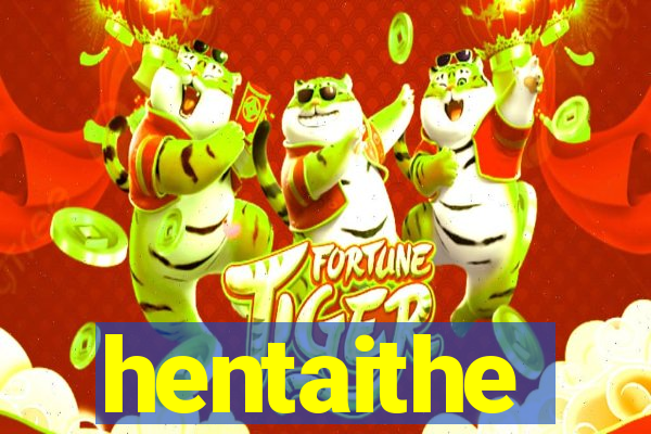 hentaithe