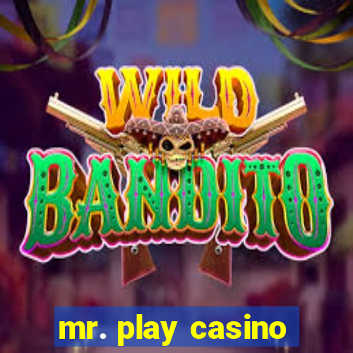 mr. play casino