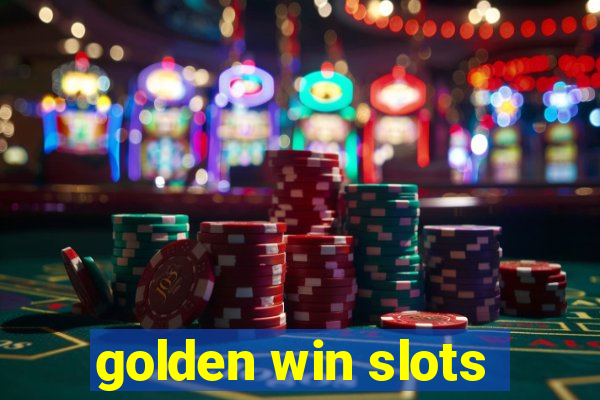 golden win slots