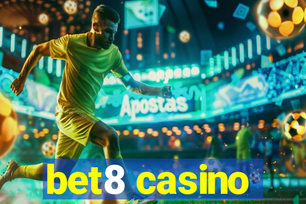 bet8 casino