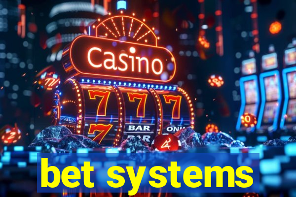 bet systems