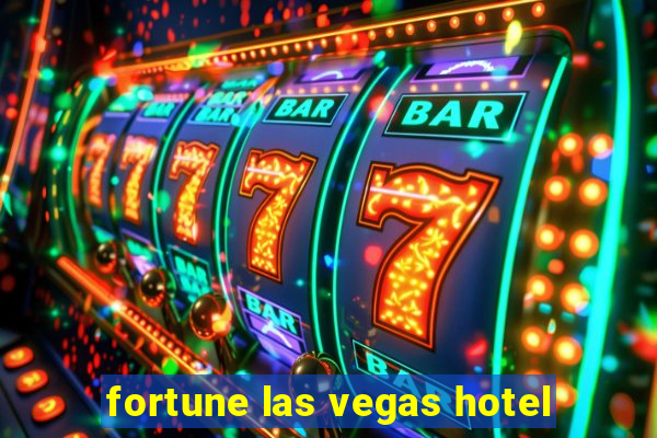 fortune las vegas hotel