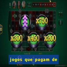 jogos que pagam de verdade sem precisar depositar nada