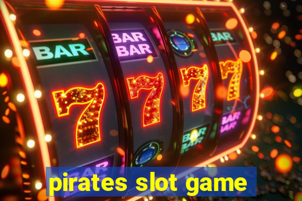 pirates slot game