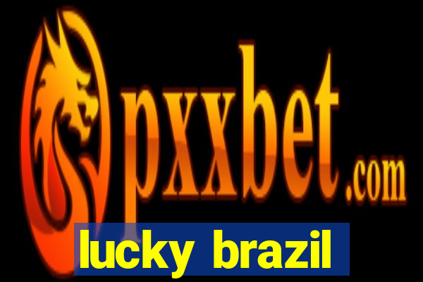 lucky brazil