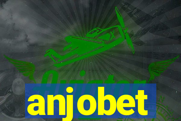 anjobet