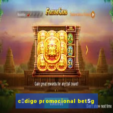 c贸digo promocional bet5g