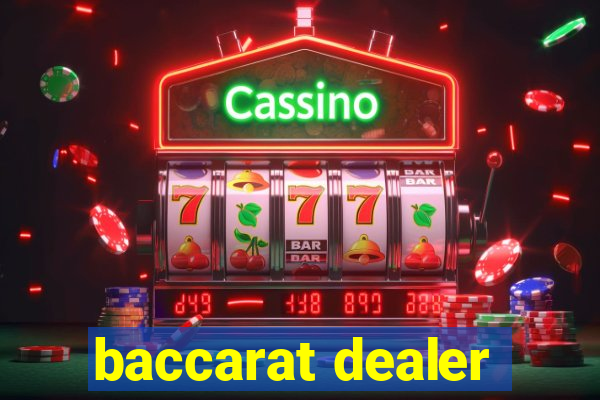 baccarat dealer