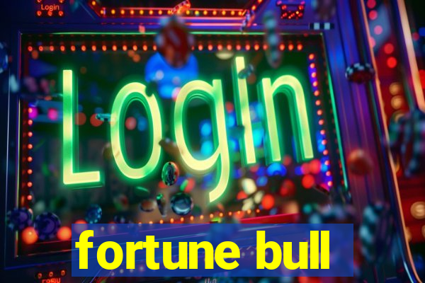 fortune bull