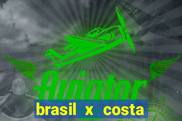 brasil x costa rica odds