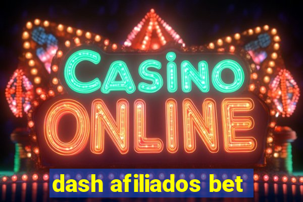 dash afiliados bet