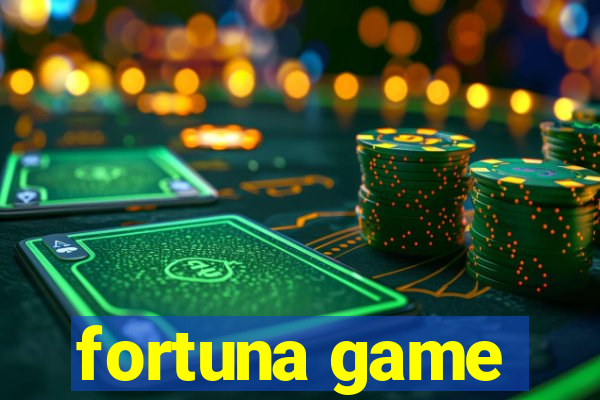 fortuna game